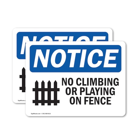 Signmission Safety Culture Sign, 10 in Width, Vinyl Decal, Rectangle OS-2PACK-NS-D-710-L-14452
